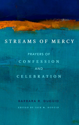 Image for Streams of Mercy: Prayers of Confession and Celebration