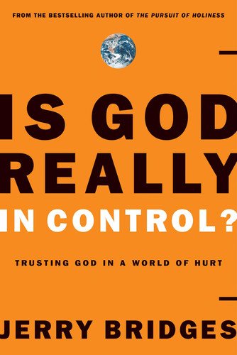 Image for Is God Really in Control? Trusting God in a World of Hurt
