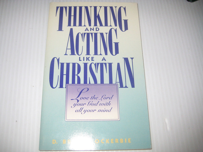 Image for Thinking and Acting Like a Christian