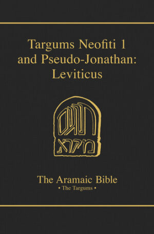 Book cover for Targums Neofiti 1 and Pseudo-Jonathan: Leviticus, gold text on black with The Aramaic Bible emblem